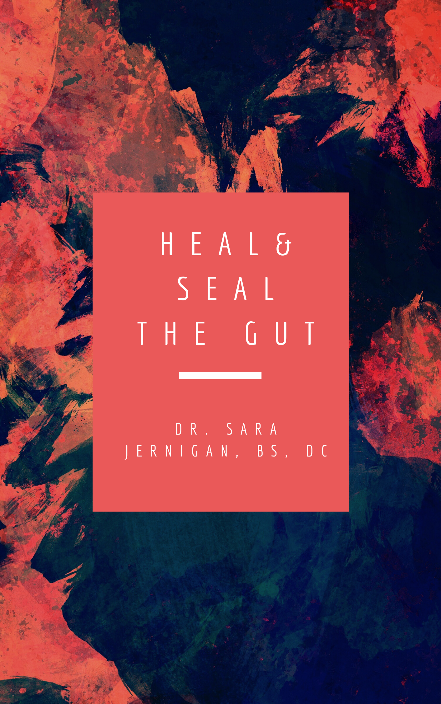 Heal & Seal the Gut E-Book